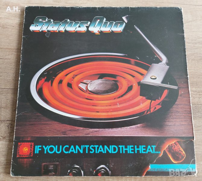 Status Quo – If You Can't Stand The Heat..., снимка 1