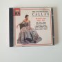 Maria Callas ‎– The Incomparable Callas (Favourite Arias = Arien = Airs) cd, снимка 1