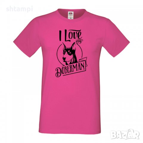 Мъжка тениска I Love My Doberman Dog,Куче, животно,подарък,изненада, снимка 7 - Тениски - 36933914