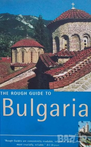 The Rough Guide to Bulgaria Jonathan Bousfield, Dan Richardson