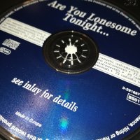 ARE YOU LONESOME TONIGHT CD 1312231908, снимка 8 - CD дискове - 43399470