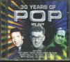 30 Years of Pop My Guy, снимка 1 - CD дискове - 37739298