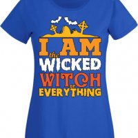 Дамска тениска I'm The Wicked Witch Of Everything 1,Halloween,Хелоуин,Празник,Забавление,Изненада,, снимка 5 - Тениски - 38137968