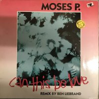 Moses P. ‎– Can This Be Love (Remix by Ben Liebrand) Vinyl , 12", снимка 1 - Грамофонни плочи - 33674707