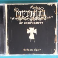 Corrosion Of Conformity – 2005 - In The Arms Of God(Heavy Metal), снимка 1 - CD дискове - 43930634