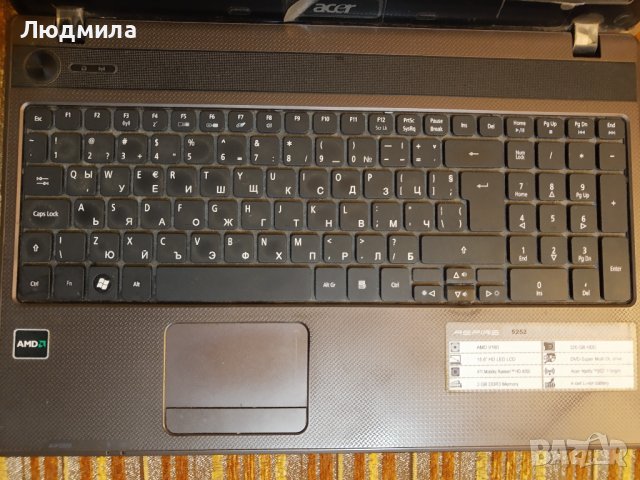 Лаптоп,ACER,ASPIRE,5252,за части,отличен,без хард .ДНЕС 50лв.КРАЙНА, снимка 15 - Части за лаптопи - 43120401