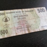 Банкнота - Зимбабве - 500 долара | 2006г., снимка 1 - Нумизматика и бонистика - 33274723