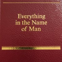 Everything in the Name of Man Todor Zhivkov, снимка 1 - Художествена литература - 43870029