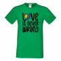 Мъжка тениска Love Is Never Wrong Прайд,Празник.Повод,Изненада, снимка 3