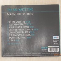 Джаз/Фюжън - Братя Владигерови - Wladigeroff Brothers - The Rag Waltz Time - 2017, снимка 2 - CD дискове - 44042929