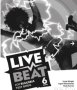 Live Beat тестове и отговори по английски език за 5, 6, 7 клас, снимка 1 - Учебници, учебни тетрадки - 43460023