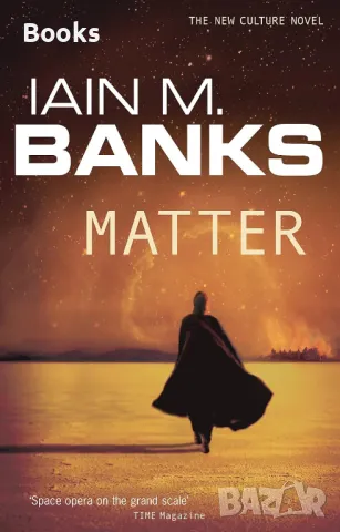 Iain M. Banks - Matter