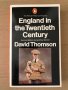 England in the Twentieth Century-David Thomson